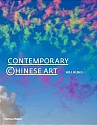 Contemporary Chinese Art: a History : 1970s-2000s (Hardcover)