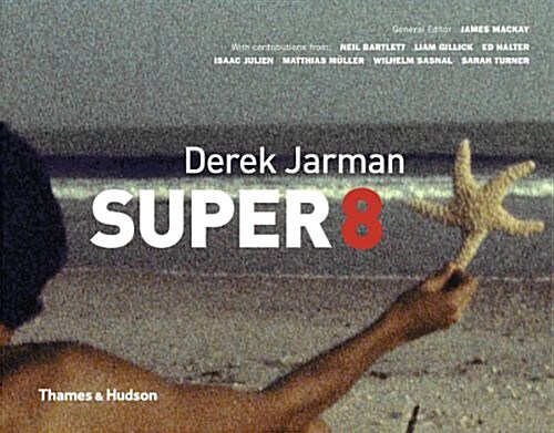 Derek Jarman Super 8 (Hardcover)