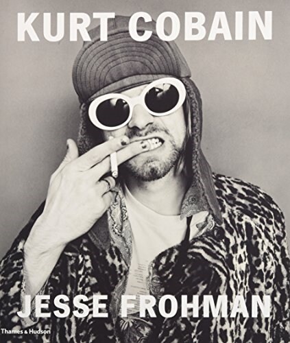 Kurt Cobain : The Last Session (Hardcover)