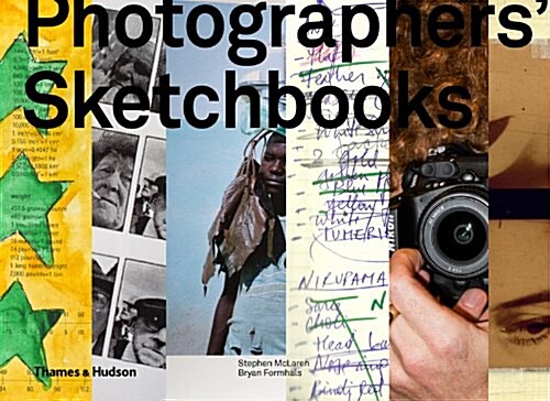 Photographers Sketchbooks (Hardcover)