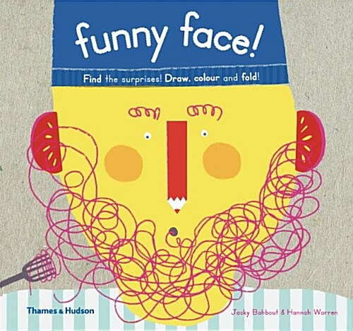 Funny Face! : Find the Surprises! Draw, Colour and Fold! (Paperback)