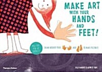 Make art with your hands and feet! : Draw around your hands and feet to make pictures (Paperback)