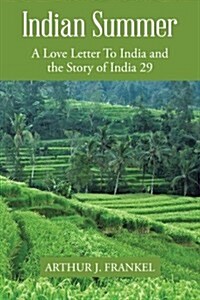 Indian Summer: A Love Letter to India and the Story of India 29 (Paperback)