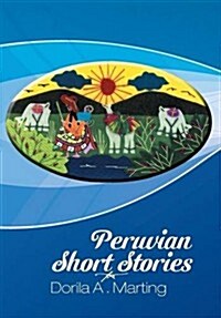 Peruvian Short Stories (Hardcover)