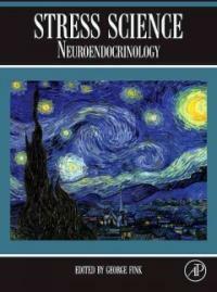 Stress science : neuroendocrinology