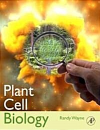 Plant Cell Biology: From Astronomy to Zoology (Hardcover)