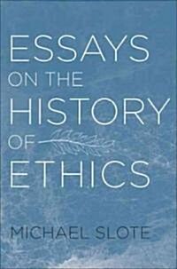 Essays on the History of Ethics (Hardcover)