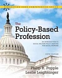 The Policy-Based Profession (Paperback, 5th)