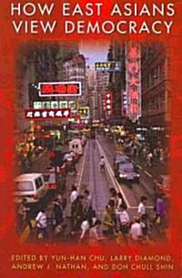 How East Asians View Democracy (Paperback)