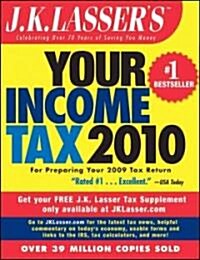 J. K. Lassers Your Income Tax 2010 (Paperback, Original)