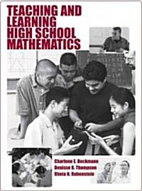 Teaching and Learning High School Mathematics (Paperback)