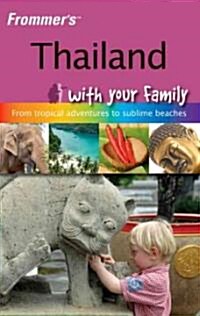 Frommers Thailand With Your Family (Paperback)