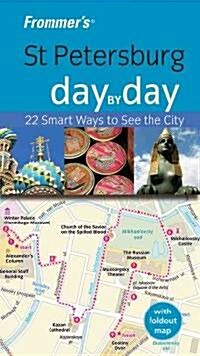 Frommers St Petersburg Day by Day (Paperback)