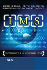 IMS: A Development and Deployment Perspective (Hardcover)