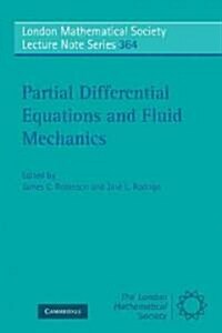 Partial Differential Equations and Fluid Mechanics (Paperback)