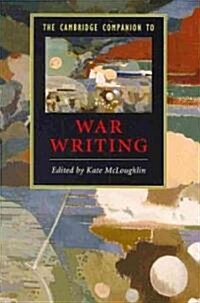 The Cambridge Companion to War Writing (Paperback)