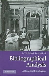 Bibliographical Analysis : A Historical Introduction (Paperback)