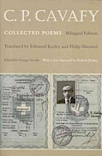 C. P. Cavafy: Collected Poems - Bilingual Edition (Paperback)