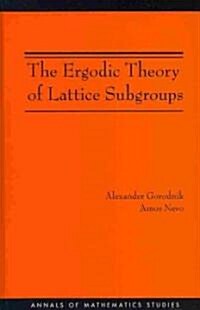 The Ergodic Theory of Lattice Subgroups (Hardcover)