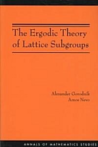 The Ergodic Theory of Lattice Subgroups (Am-172) (Paperback)