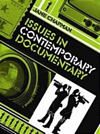 Issues in Contemporary Documentary (Hardcover)