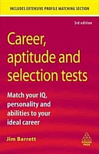 Career, Aptitude and Selection Tests (Paperback, 3rd)