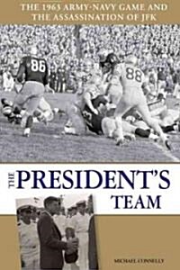 The Presidents Team (Hardcover)
