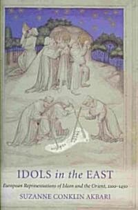 Idols in the East (Hardcover)