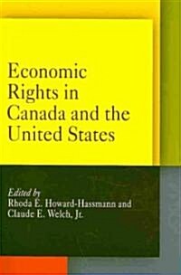 Economic Rights in Canada and the United States (Paperback)