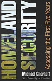 Homeland Security: Assessing the First Five Years (Hardcover)