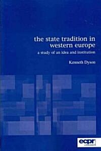 The State Tradition in Western Europe : A Study of an Idea and Institution (Paperback)