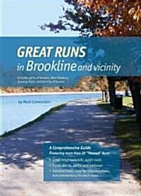 Great Runs in Brookline and Vicinity (Spiral)