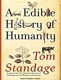 An Edible History of Humanity (MP3 CD)