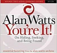 Youre It!: On Hiding, Seeking, and Being Found (Audio CD)