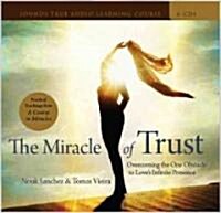The Miracle of Trust (Audio CD)