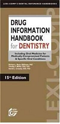 Lexi-Comps Drug Information Handbook for Dentistry (Paperback, 15th)