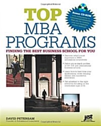 Top MBA Programs: Finding the Best Business School for You [With CDROM] (Paperback)