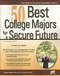 50 Best College Majors for a Secure Future (Paperback)