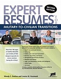 Expert Resumes for Military-To-Civilian Transitions (Paperback, 2)