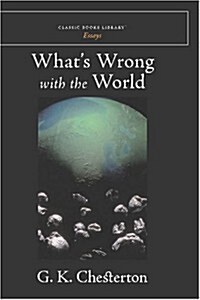 Whats Wrong With the World (Paperback)