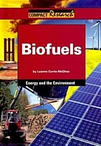 Biofuels (Library Binding)