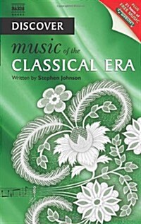 Discover Music of the Classical Era (Paperback)