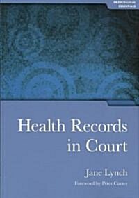 Health Records in Court (Paperback)