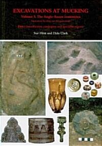 Excavations at Mucking Volume 3 (Paperback)