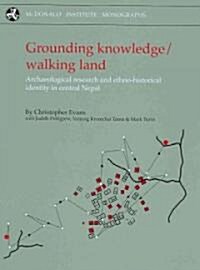 Grounding Knowledge/Walking Land (Hardcover)