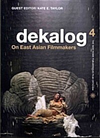 Dekalog 04 - On East Asian Filmmakers (Paperback)