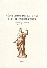Republique Des Lettres, Republique Des Arts (Paperback)