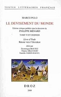 Marco Polo, Le Devisement Du Monde (Paperback, Critical)
