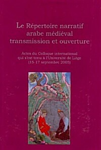 Le Repertoire Narratif Arabe Medieval (Paperback)