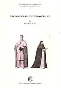 Prosopographie Genovefaine: Repertoire Biographique Des Chanoines Reguliers de Saint Augustin de La Congregation de France (1624-1789) (Paperback)